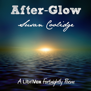 After-Glow - Susan Coolidge Audiobooks - Free Audio Books | Knigi-Audio.com/en/