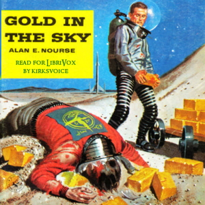 Gold In The Sky - Alan Edward NOURSE Audiobooks - Free Audio Books | Knigi-Audio.com/en/