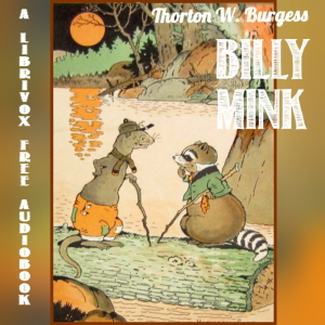 Billy Mink - Thornton W. Burgess Audiobooks - Free Audio Books | Knigi-Audio.com/en/