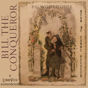 Bill the Conqueror - P. G. Wodehouse Audiobooks - Free Audio Books | Knigi-Audio.com/en/