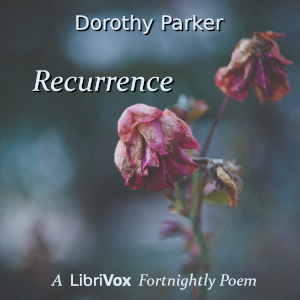 Recurrence - Dorothy PARKER Audiobooks - Free Audio Books | Knigi-Audio.com/en/