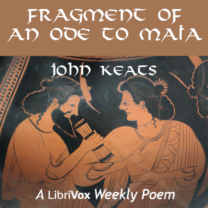 Fragment of an Ode to Maia - John Keats Audiobooks - Free Audio Books | Knigi-Audio.com/en/