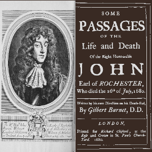 Some Passages of the Life and Death of the Right Honourable John, Earl of Rochester - Gilbert Burnet Audiobooks - Free Audio Books | Knigi-Audio.com/en/