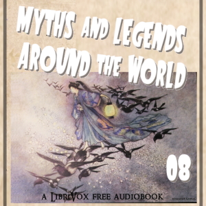 Myths and Legends Around the World - Collection 08 - Various Audiobooks - Free Audio Books | Knigi-Audio.com/en/