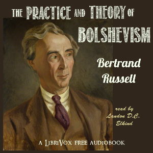 The Practice and Theory of Bolshevism - Bertrand Russell Audiobooks - Free Audio Books | Knigi-Audio.com/en/