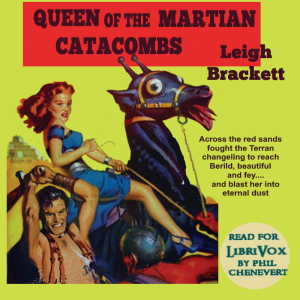 Queen Of The Martian Catacombs - Leigh Douglass BRACKETT Audiobooks - Free Audio Books | Knigi-Audio.com/en/