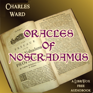 Oracles of Nostradamus - Charles A. Ward Audiobooks - Free Audio Books | Knigi-Audio.com/en/