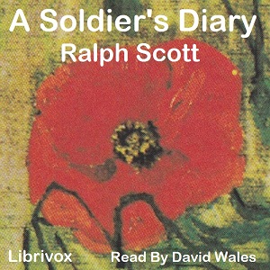 A Soldier's Diary - Ralph Scott Audiobooks - Free Audio Books | Knigi-Audio.com/en/