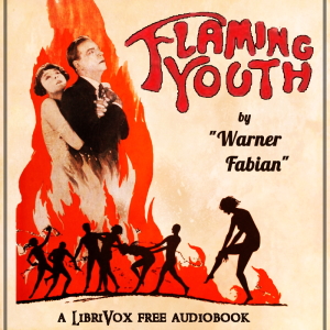 Flaming Youth - Samuel Hopkins ADAMS Audiobooks - Free Audio Books | Knigi-Audio.com/en/