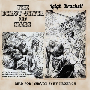 The Beast-Jewel of Mars - Leigh Douglass BRACKETT Audiobooks - Free Audio Books | Knigi-Audio.com/en/