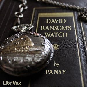 David Ransom's Watch - Pansy Audiobooks - Free Audio Books | Knigi-Audio.com/en/