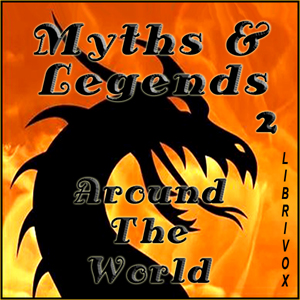 Myths and Legends Around the World - Collection 02 - Various Audiobooks - Free Audio Books | Knigi-Audio.com/en/