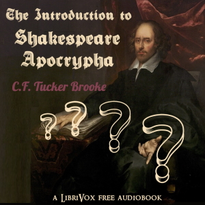 The Introduction to Shakespeare Apocrypha - C. F. Tucker Brooke Audiobooks - Free Audio Books | Knigi-Audio.com/en/