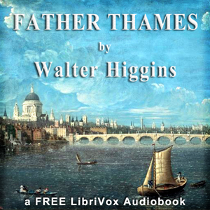 Father Thames - Walter Higgins Audiobooks - Free Audio Books | Knigi-Audio.com/en/