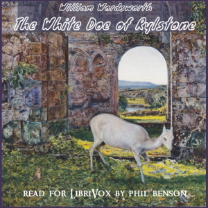 The White Doe of Rylstone - William Wordsworth Audiobooks - Free Audio Books | Knigi-Audio.com/en/