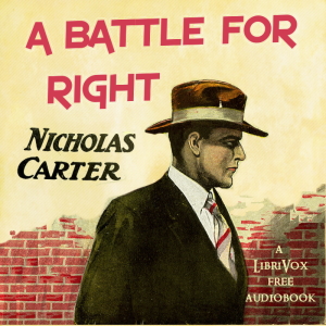 A Battle for the Right - Nicholas Carter Audiobooks - Free Audio Books | Knigi-Audio.com/en/