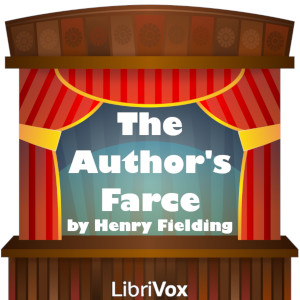 The Author's Farce - Henry Fielding Audiobooks - Free Audio Books | Knigi-Audio.com/en/