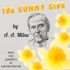 The Sunny Side (Version 2) - A. A. MILNE Audiobooks - Free Audio Books | Knigi-Audio.com/en/