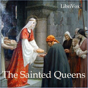 The Sainted Queens - Unknown Audiobooks - Free Audio Books | Knigi-Audio.com/en/