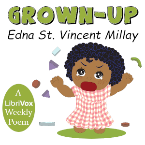 Grown-Up - Edna St. Vincent Millay Audiobooks - Free Audio Books | Knigi-Audio.com/en/