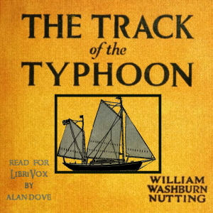 The Track of the "Typhoon" - William Washburn Nutting Audiobooks - Free Audio Books | Knigi-Audio.com/en/