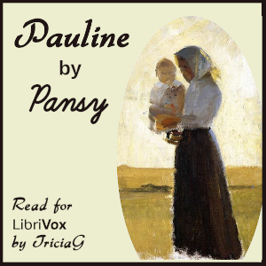 Pauline - Pansy Audiobooks - Free Audio Books | Knigi-Audio.com/en/