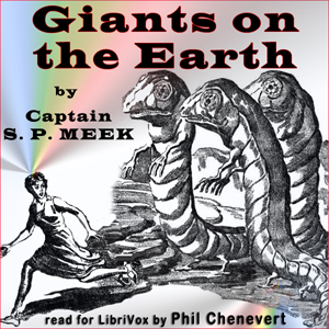 Giants on the Earth - Captain S. P. Meek Audiobooks - Free Audio Books | Knigi-Audio.com/en/