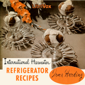 International Harvester Refrigerator Recipes - Irma Harding Audiobooks - Free Audio Books | Knigi-Audio.com/en/