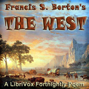 The West - Francis S. Borton Audiobooks - Free Audio Books | Knigi-Audio.com/en/