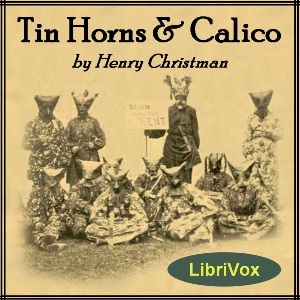 Tin Horns and Calico - Henry Esmond Christman Audiobooks - Free Audio Books | Knigi-Audio.com/en/