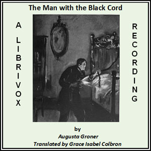 The Man with the Black Cord - Augusta GRONER Audiobooks - Free Audio Books | Knigi-Audio.com/en/