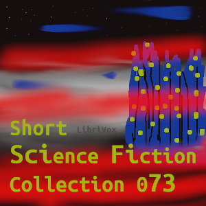 Short Science Fiction Collection 073 - Various Audiobooks - Free Audio Books | Knigi-Audio.com/en/