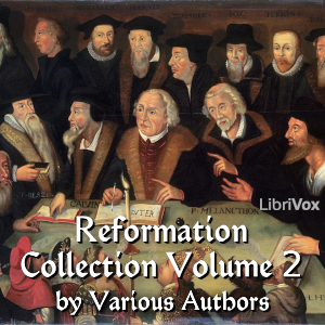 The Reformation Collection Volume 2 - Various Audiobooks - Free Audio Books | Knigi-Audio.com/en/