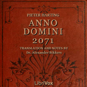 Anno Domini 2071 - Pieter Harting Audiobooks - Free Audio Books | Knigi-Audio.com/en/