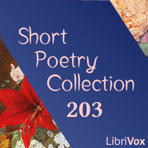Short Poetry Collection 203 - Various Audiobooks - Free Audio Books | Knigi-Audio.com/en/