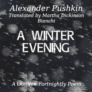 A Winter Evening - Alexander Pushkin Audiobooks - Free Audio Books | Knigi-Audio.com/en/