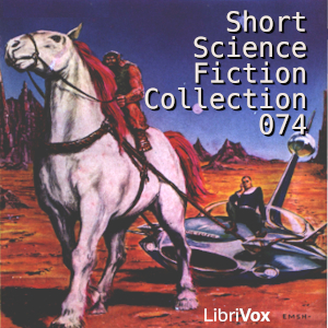 Short Science Fiction Collection 074 - Various Audiobooks - Free Audio Books | Knigi-Audio.com/en/