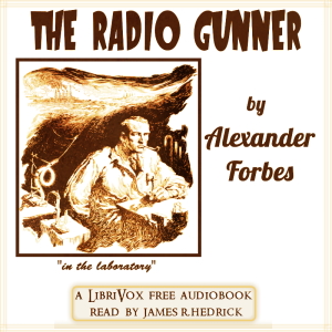 The Radio Gunner - Alexander Forbes Audiobooks - Free Audio Books | Knigi-Audio.com/en/