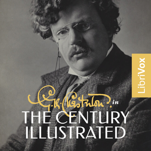 G.K. Chesterton in The Century Illustrated Magazine - G. K. Chesterton Audiobooks - Free Audio Books | Knigi-Audio.com/en/