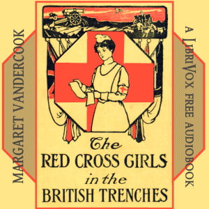 The Red Cross Girls in the British Trenches - Margaret Vandercook Audiobooks - Free Audio Books | Knigi-Audio.com/en/