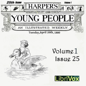 Harper's Young People, Vol. 01, Issue 25, April 20, 1880 - Various Audiobooks - Free Audio Books | Knigi-Audio.com/en/