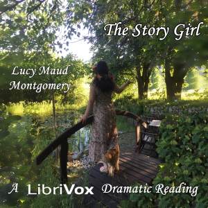 The Story Girl (Version 2 Dramatic Reading) - Lucy Maud Montgomery Audiobooks - Free Audio Books | Knigi-Audio.com/en/