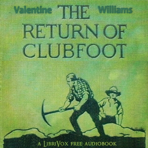 The Return of Clubfoot - Valentine Williams Audiobooks - Free Audio Books | Knigi-Audio.com/en/