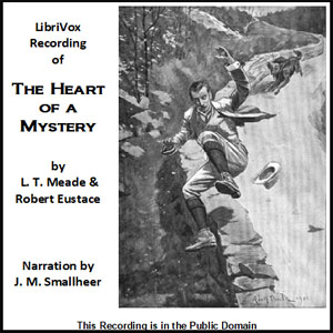 The Heart of a Mystery - L. T. Meade Audiobooks - Free Audio Books | Knigi-Audio.com/en/