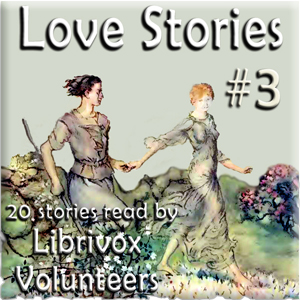 Love Stories Volume 3 - Various Audiobooks - Free Audio Books | Knigi-Audio.com/en/