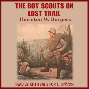The Boy Scouts on Lost Trail - Thornton W. Burgess Audiobooks - Free Audio Books | Knigi-Audio.com/en/
