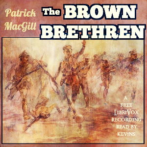 The Brown Brethren - Patrick MacGill Audiobooks - Free Audio Books | Knigi-Audio.com/en/