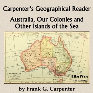 Carpenter's Geographical Reader: Australia and the Islands - Frank G. Carpenter Audiobooks - Free Audio Books | Knigi-Audio.com/en/