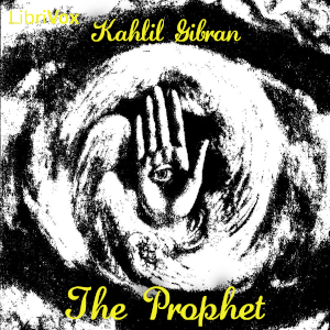 The Prophet (version 4) - Kahlil Gibran Audiobooks - Free Audio Books | Knigi-Audio.com/en/