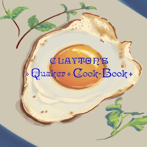 Clayton's Quaker Cook-Book - H. J. Clayton Audiobooks - Free Audio Books | Knigi-Audio.com/en/